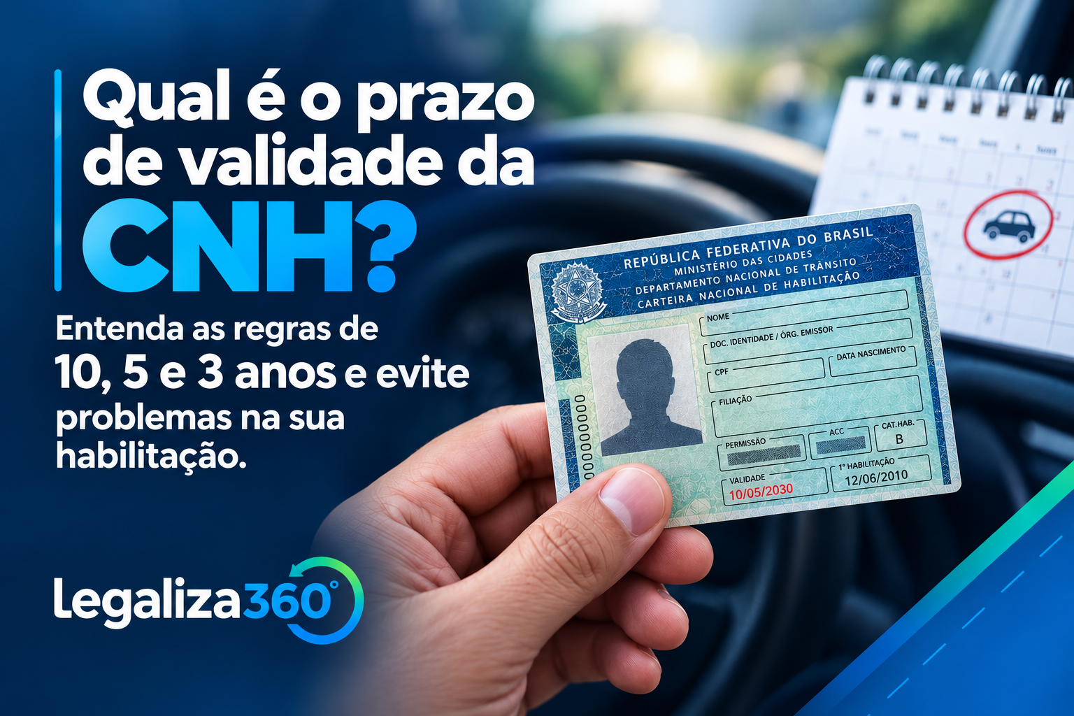 📄Prazo de validade da CNH: entenda as regras de 10, 5 e 3 anos